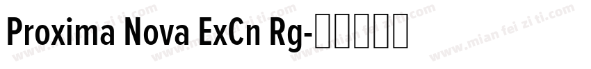 Proxima Nova ExCn Rg字体转换